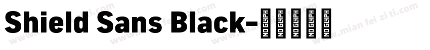 Shield Sans Black字体转换
